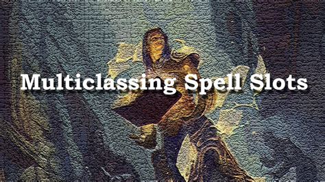  multiclassing spell slots/irm/modelle/super venus riviera